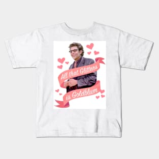 Jeff Goldblum Glitters is Goldblum Kids T-Shirt